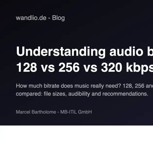 Understanding audio bitrates: 128 vs 256 vs 320 kbps